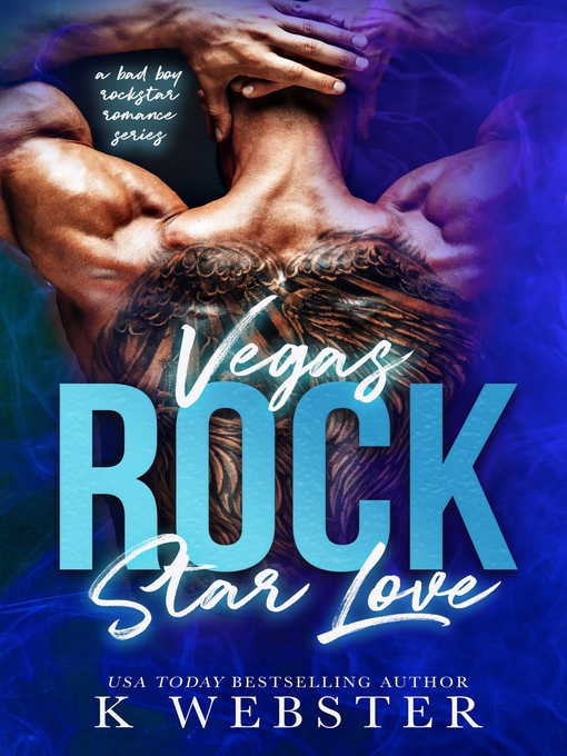 Title details for Vegas Rock Star Love by K Webster - Available